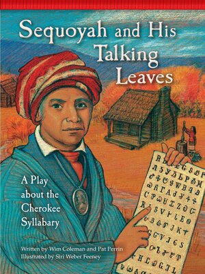 cover image of Sequoyah and His Talking Leaves